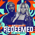 Redeemed (feat. Mali Music)