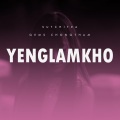 Yenglamkho (feat. Suchitra)