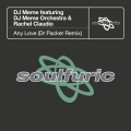 DJ Meme、DJ Meme Orchestra、Rachel Claudio - Any Love