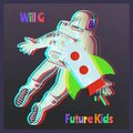 Will G - What Is Life