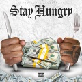 Stay Hungry (Explicit)