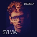 Sylvia - Suddenly