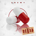 ЭNEMY - Rehab