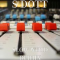 Cupid、S Dott、Leon Chavis、KORAY BROUSSARD、Curley Taylor - Slow Wind (Remix)