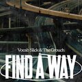 Vocab Slick、The Grouch - Find A Way