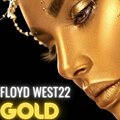 FLOYD WEST22 - GOLD (Radio Edit)