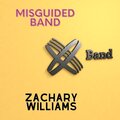 Zachary Williams - Misguided Band