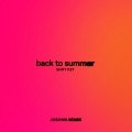 Back To Summer (Joshwa Remix)