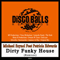 Michael Szynol、Patricia Edwards - Dirty Funky House