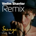 Only You (Vadim Shantor Remix)