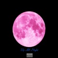 Upstates - Up All Night (Explicit)