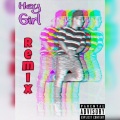 Hey Girl (Remix|Explicit)