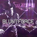 Blunt Force、Warp9 - It Ain't Right (Blunt Force ReFunk)