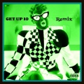 Upstates - Get Up 10 (Remix|Explicit)