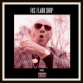 Jake Strain、Upstates - Ric Flair Drip (Remix|Explicit)