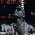 Destined for Greatniss (Explicit)