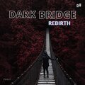 3rd String Music、Panks.R - Dark Bridge Rebirth (feat. Panks.R)(Explicit)