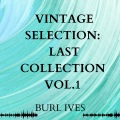Burl Ives - Fooba Wooba John