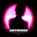 Anymore