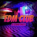 Dj Usman Bhatti - Edm Club