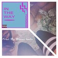 In the Way (Explicit)