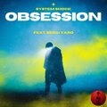 Sergi Yaro、Glyn Jones、System Shock - Obsession
