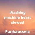 washing machine heart (slowed)(Remix)