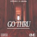Stevie F.、Gramz - Go Thru (feat. Gramz)(Explicit)