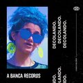 DaPaz、Black、Azzy、Mazin、L7nnon、A Banca Records - Decolando