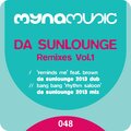 Brown、Da Sunlounge - Reminds Me (Da Sunlounge 2013 Dub)