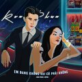 Ron Phan - Em Đang Không Vui Có Phải Không