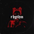 RHYTHM (Explicit)
