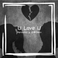MortonWill、白梨Shelly - U Love U