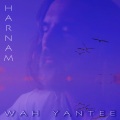 Harnam、Devi Starlite、steve gorn、Anthony Molina - Wah Yantee