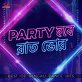 Party Hobe Raat Bhor