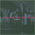 Got You on My Mind