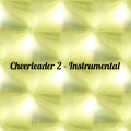 Cheerleader 2 (Instrumental)