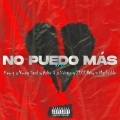 Deep Nao、Key G、2000Baby、Ache G、Young Sacd、Macbridde、Xristos - No Puedo Más (feat. Macbridde Xristos 2000Baby & Deep Nao)(Remix|Explicit)