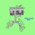 YOUNG AUSTIN、MacB、Valley 5099、Soultheson、PainBlock、Nowan、Leewar The Maniac - Follow Me (feat. Soultheson Nowan PainBlock Young Austin & MacB)(Explicit)
