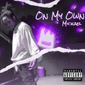 Mickael、Dmillz - Take Ya Time (feat. Dmillz)(Explicit)