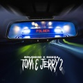 TOM & JERRY 2 (Explicit)