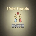Dj Twise、Hakpoz Kizz、Ogbonna Chimobi - Date