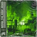 Komplvint、Adam Annella、Travis Melling - BRING THE ROOF DOWN (Explicit)