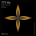 Miracle Waves - 777 Hz Attract Your Luck, Good Luck Magnet