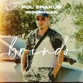 Pol Shakur、Insomniak Music - Brindo (feat. Insomniak Music)