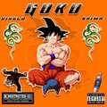 D!XBLO、Brima - Goku (feat. BriMa)(Explicit)