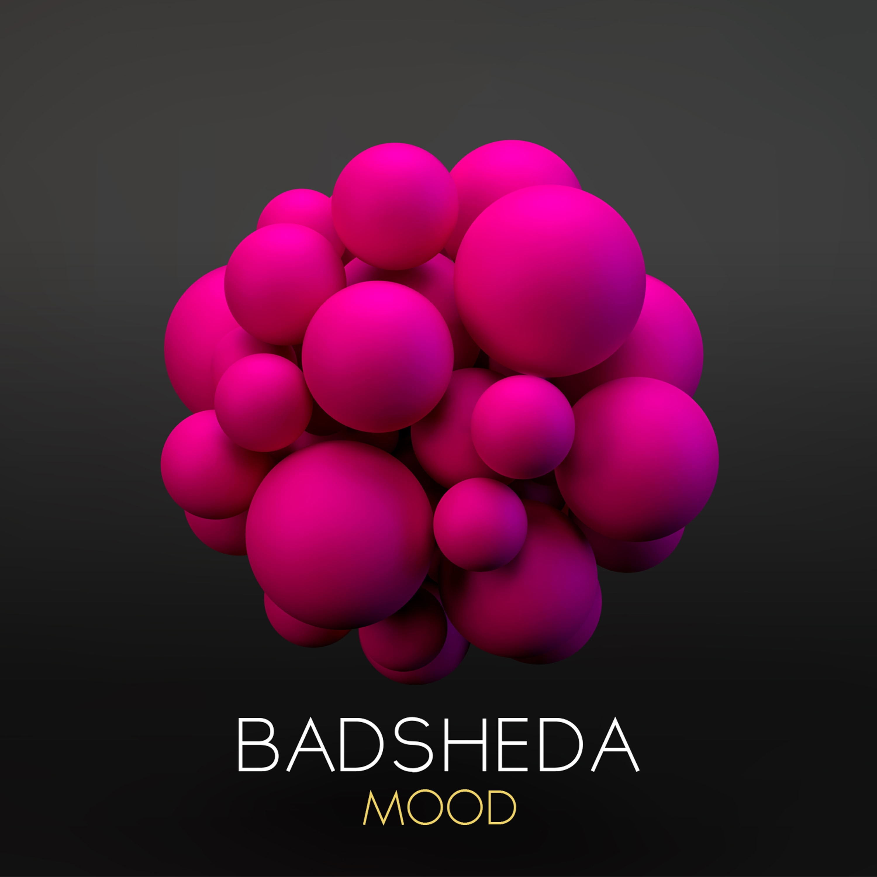 BadSheda - Good Mood