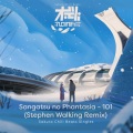 101 (Stephen Walking Remix|- Sakura Chill Beats Singles)