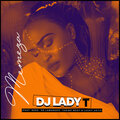 DJ Lady T、NDEE、Taribo West、Dr Lamondro、Lucky_Keyz - Memeza