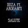 AroGanti、Doza - Salute (Explicit)